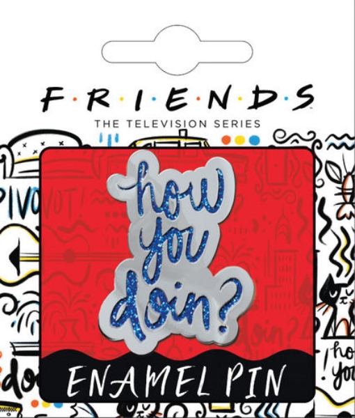 Friends TV Series How You Doin? Joey's Phrase Thick Metal Enamel Pin NEW CARDED