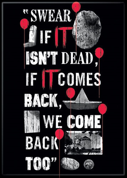 Stephen Kingâ€™s It Chapter Two Swear We Come Back Too Refrigerator Magnet UNUSED