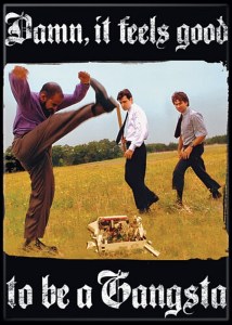 Office Space Movie Damn It Feels Good To Be A Gangsta Refrigerator Magnet UNUSED picture