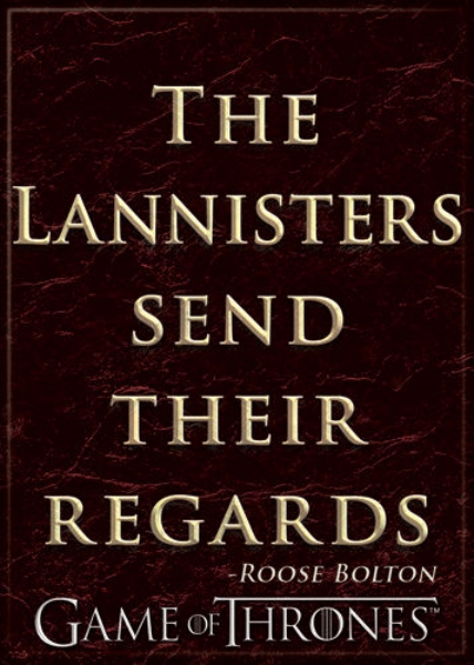 Game of Thrones The Lannisters Send Their Regards Quote Refrigerator Magnet NEW