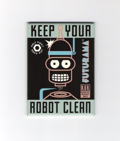 Futurama TV Series Bender Keep Your Robot Clean Refrigerator Magnet, NEW UNUSED picture