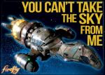Firefly TV Series Serenity Ship You Can't Take The Sky From Me Photo Magnet NEW