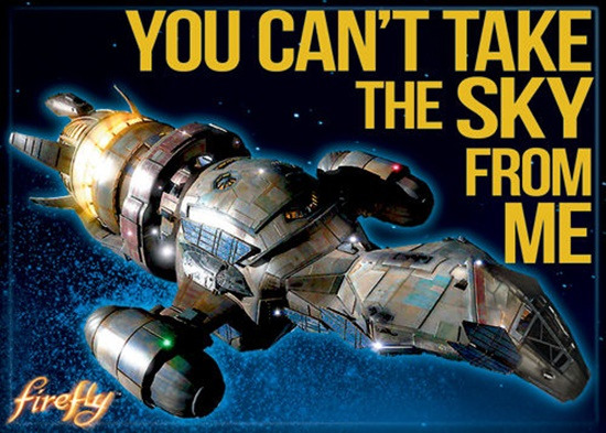 Firefly TV Series Serenity Ship You Can't Take The Sky From Me Photo Magnet NEW picture