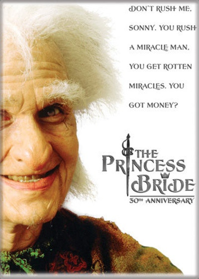 The Princess Bride Miracle Max Phrase 30th Anniversary Refrigerator Magnet NEW