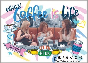 Friends Phoebe Rachel Monica Coffee Is Life Photo Refrigerator Magnet NEW UNUSED