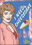 The Golden Girls Blanche I Need Cheesecake Art Refrigerator Magnet NEW UNUSED