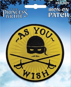 The Princess Bride As You Wish Phrase Embroidered Patch NEW UNUSED picture