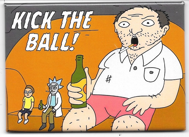 Rick and Morty Bushworld Adventures Kick The Ball! Refrigerator Magnet UNUSED picture