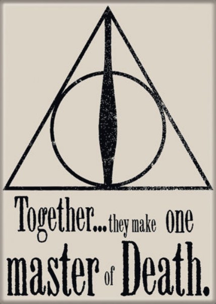 Harry Potter Deathly Hallows Together...They Make One Master of Death Magnet NEW