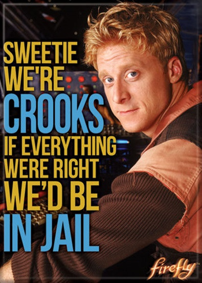 Firefly TV Series Wash, Sweetie We're Crooks Photo Refrigerator Magnet Serenity picture