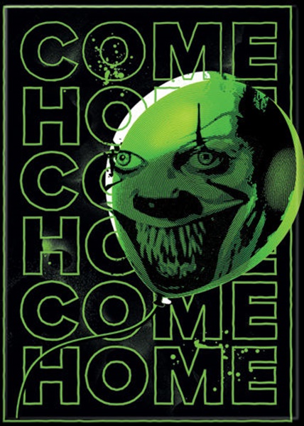 Stephen King's It Chapter Two Pennywise Come Home Come Home Refrigerator Magnet picture