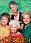 The Golden Girls TV Series Cast Stay Golden Photo Refrigerator Magnet NEW UNUSED