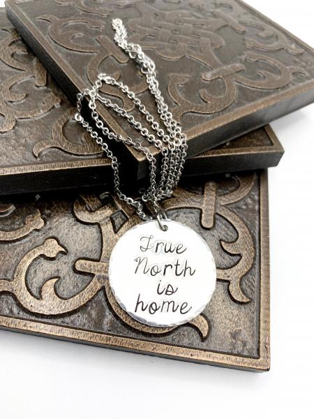 True North is home necklace