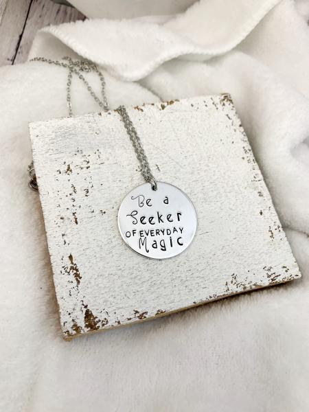 Be a seeker of everyday magic necklace picture