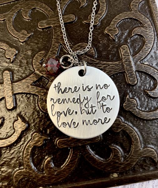 There is no remedy for love necklace picture