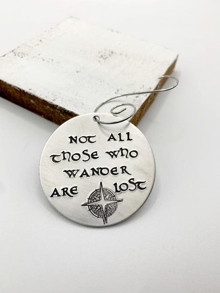 Ornament- Not all who wander are lost