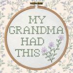 My Grandma Had This
