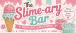 The Slimeary Bar