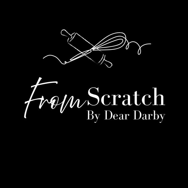From Scratch by Dear Darby
