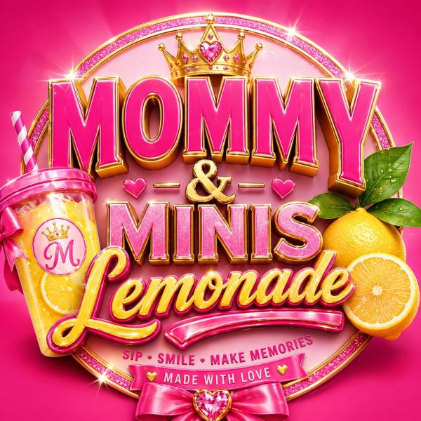 Mommy and minis lemonade
