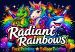 RADIANT RAINBOWS Face Painting & Ballon Twisting