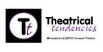 Theatrical Tendencies
