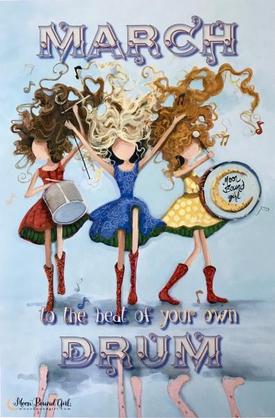 March to the beat of your own drum poster