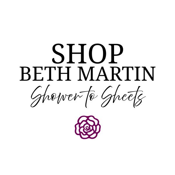 Shop Beth Martin Shower to Sheets