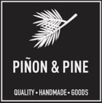 Pi&ntilde;on & Pine