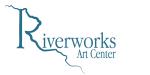 Sponsor: Riverworks Art Center