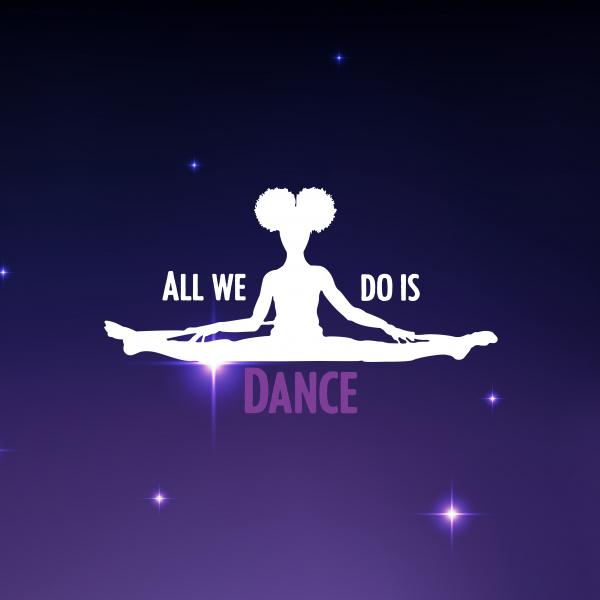 All We Do Is Dance LLC