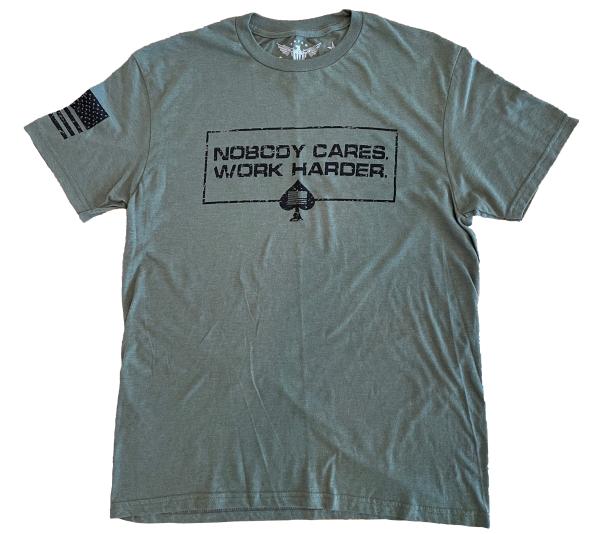 Nobody Cares Work Harder T-shirt