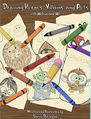 Drawing Heroes, Villains and Pets Book picture