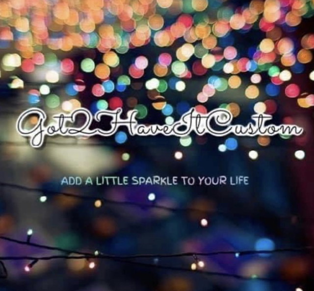 Got2haveitcustom LLC