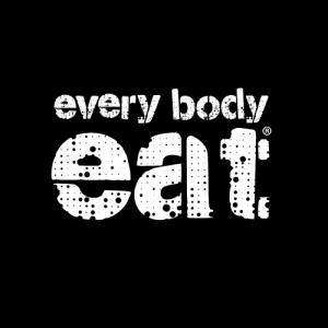 Every Body Eat