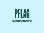 PFLAG Sacramento