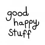 Good Happy Stuff