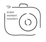 Every Moment Magnets