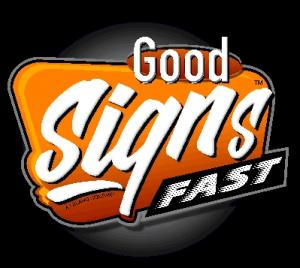 Good Signs Fast