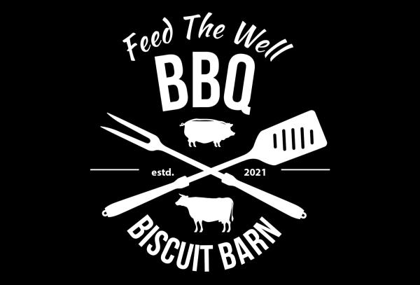Feed The Well  BBQ Biscuit Barn