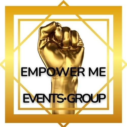 Empower Me Events  Group