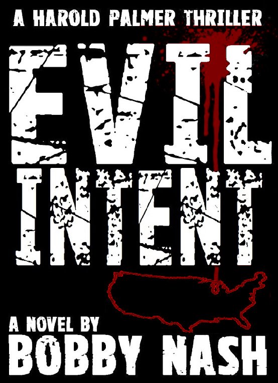 Evil Intent (Harold Palmer Thrillers Book 2)