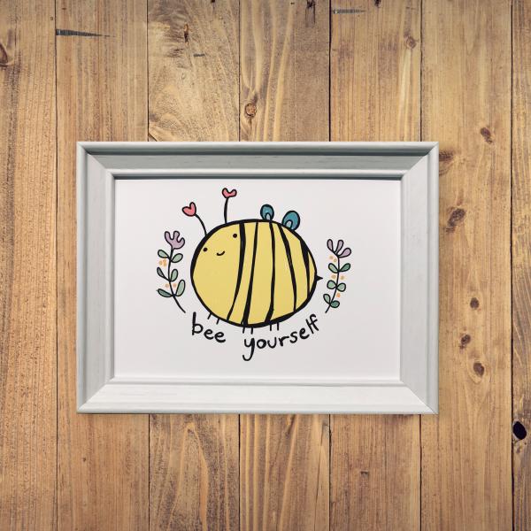 Bee Yourself - Inspirational Desk Print picture