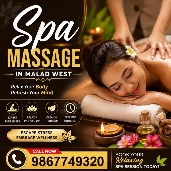 Call - 9867749320 For Spa Massage in Malad West
