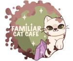 Familiar Cat Caf&eacute;