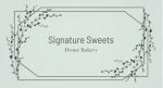 Signature Sweets Home Bakery