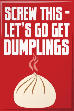 Screw This Let's Get Dumplings - 2x3 Magnet picture