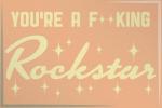 Motivation You're a Rockstar - 2x3 Magnet