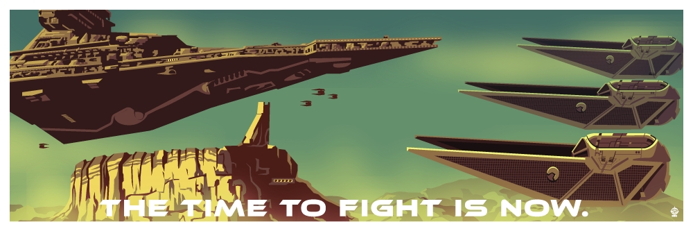 The Time To Fight is Now Rogue One Star Wars inspired - 12x36 POPaganda print