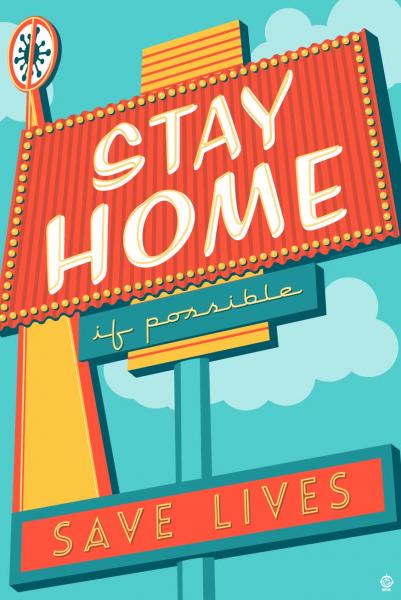 Stay Home Save Lives - 12x18 Retro Neon Sign Print